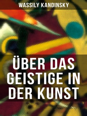 cover image of Über das Geistige in der Kunst